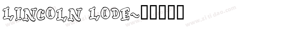 Lincoln Lode字体转换